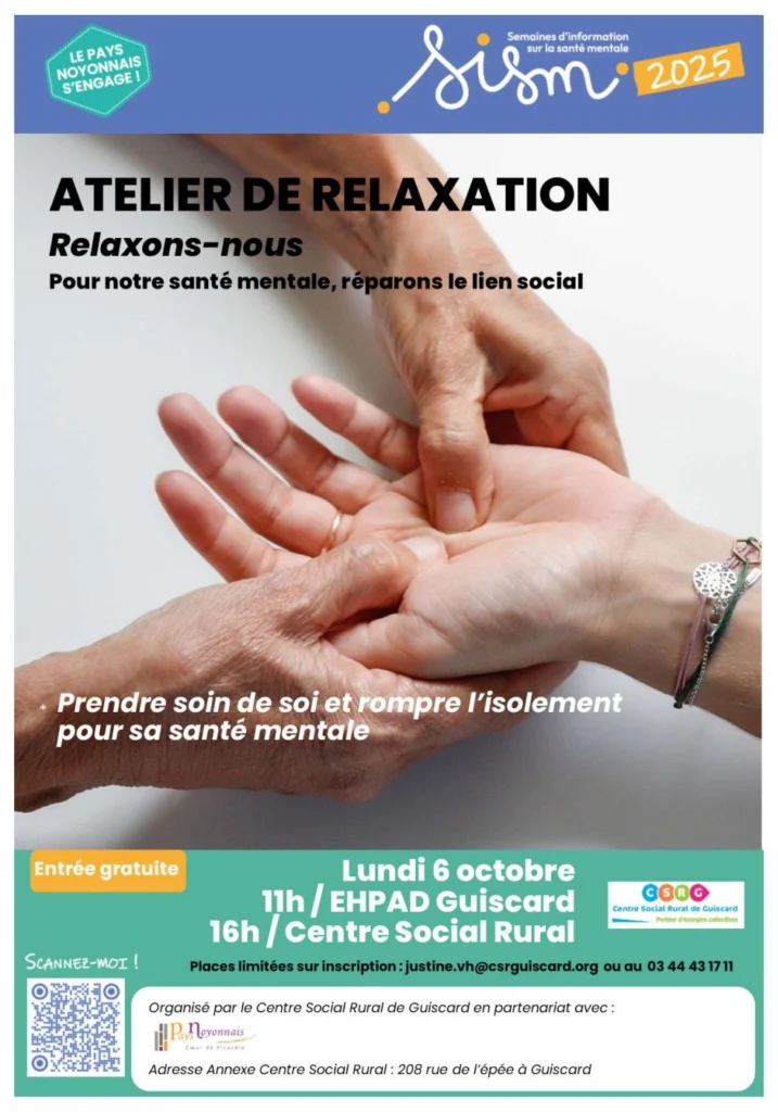 Affiche de l’atelier de relaxation « Relaxons-nous » pour la santé mentale, lundi 6 octobre à 11h à l’EHPAD de Guiscard et à 16h au Centre Social Rural, entrée gratuite, places limitées sur inscription.