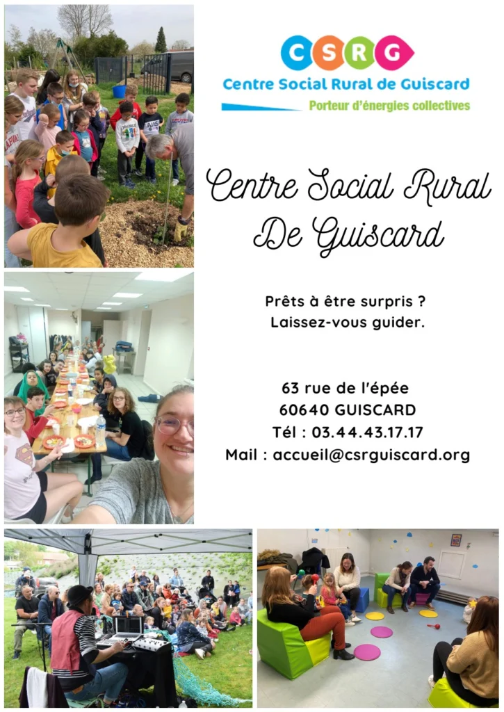 Présentation du Centre Social Rural de Guiscard, 63 rue de l’Épée à Guiscard, téléphone 03 44 43 17 17, avec des photos d’activités.